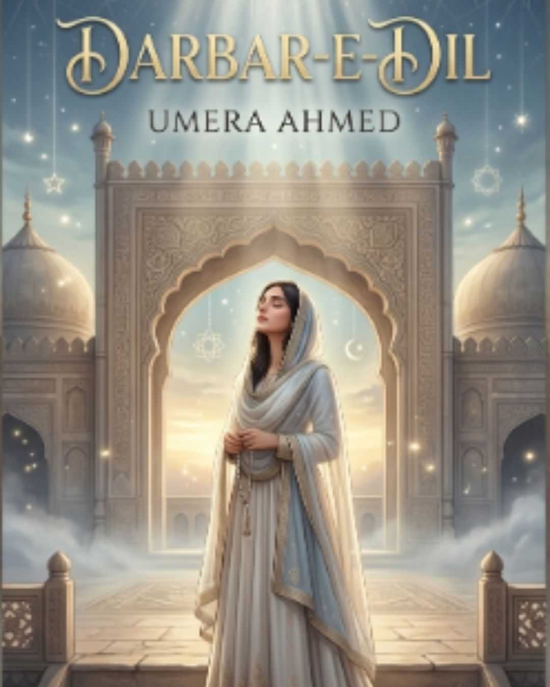 Darbar-e-Dil Urdu Novel by Umera Ahmed