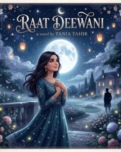 Raat Deewani Urdu Novel By Tania Tahir
