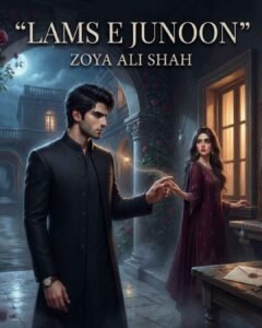 Lams e Junoon Novel By Zoya Ali Shah
