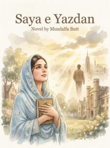 Saya E Yazdan Urdu Novel by Muzdalfa Butt