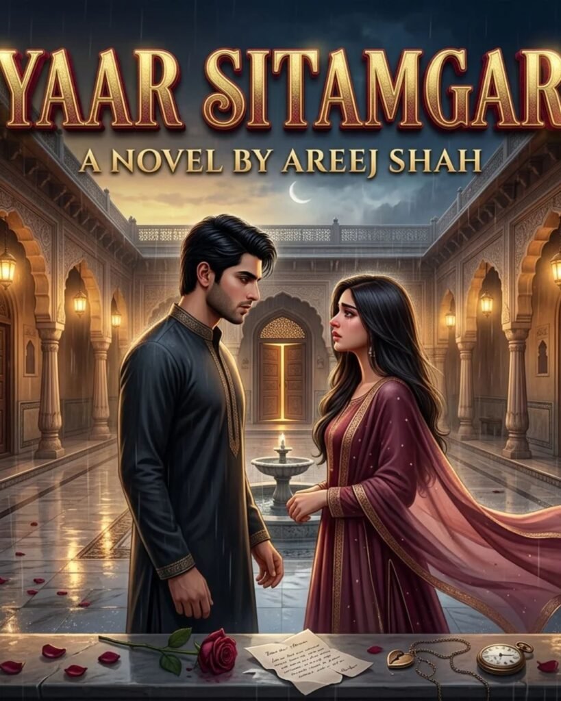 Yaar Sitamgar Novel by Areej Shah