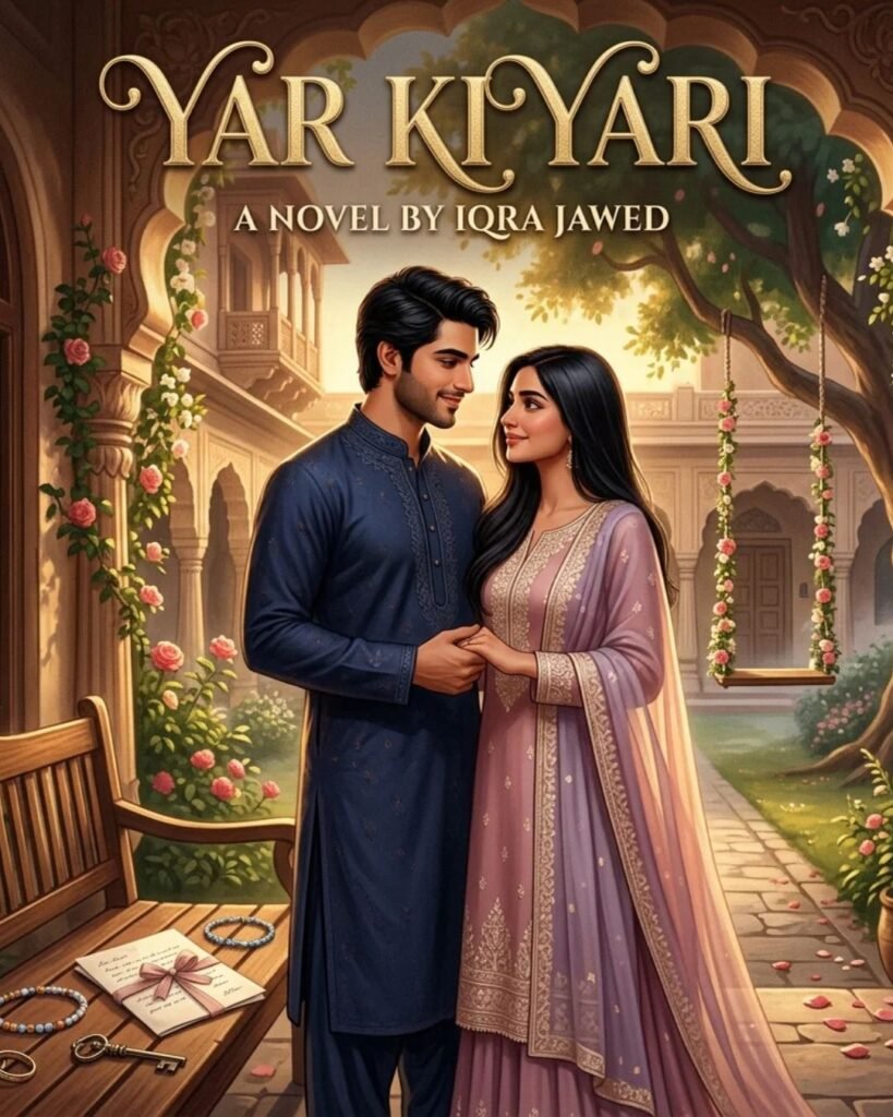 Yar Ki Yari Urdu Novel by Iqra Jawed